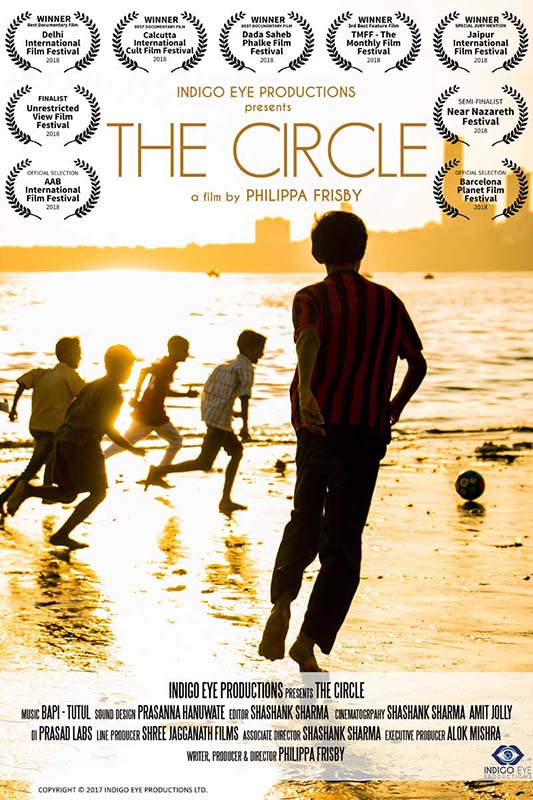 The Circle is a documentary film about the transformational power of yoga in curing drug addiction in the street children of Mumbai.